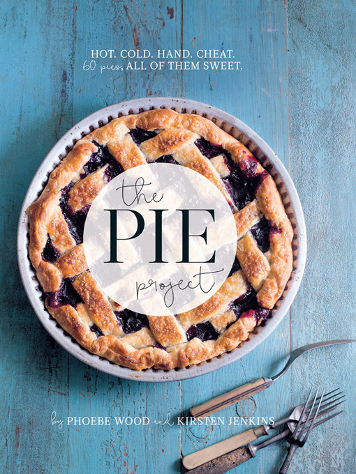 Title details for The Pie Project by Phoebe Wood - Available